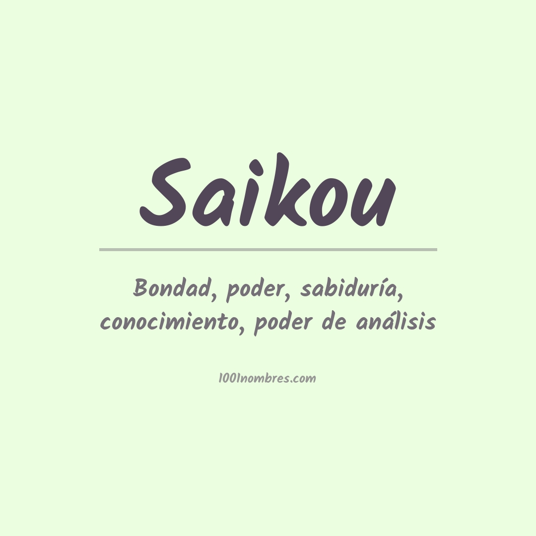 Significado do nome Saikou