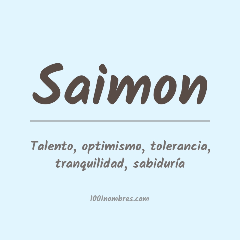 Significado del nombre Saimon Significado del nombre Saimon