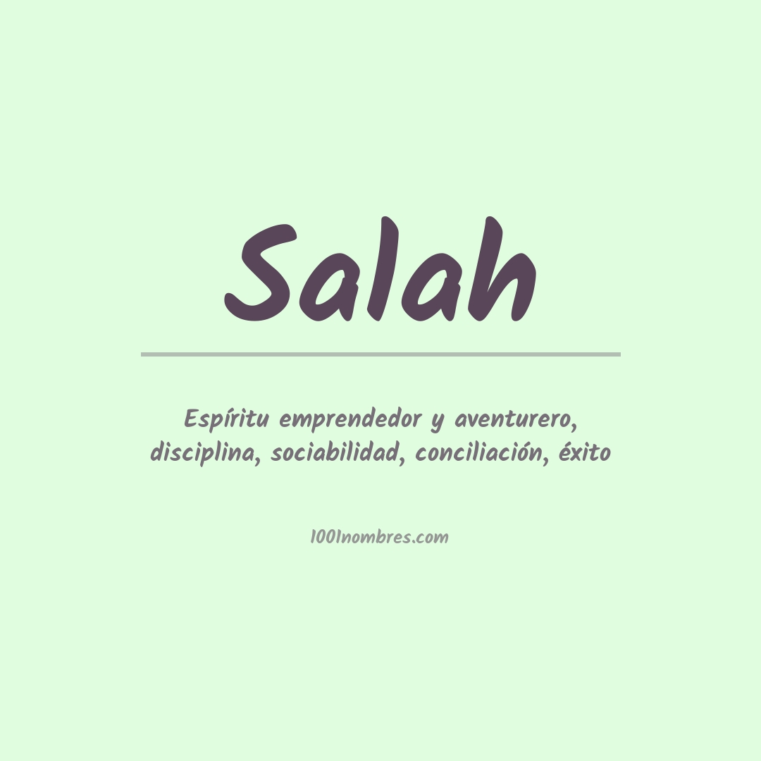 Significado del nombre Salah