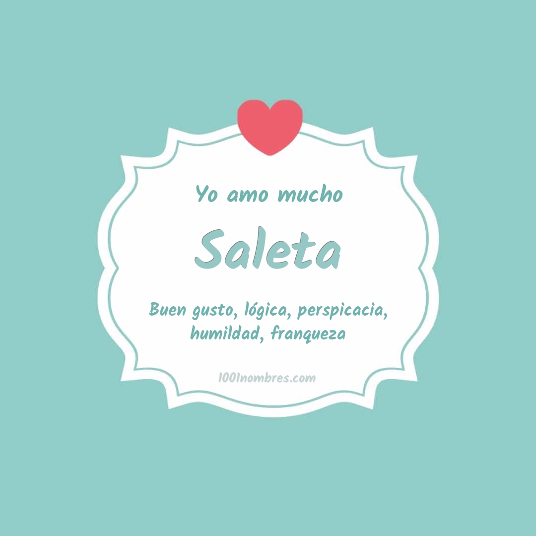 Yo amo mucho Saleta Yo amo mucho Saleta