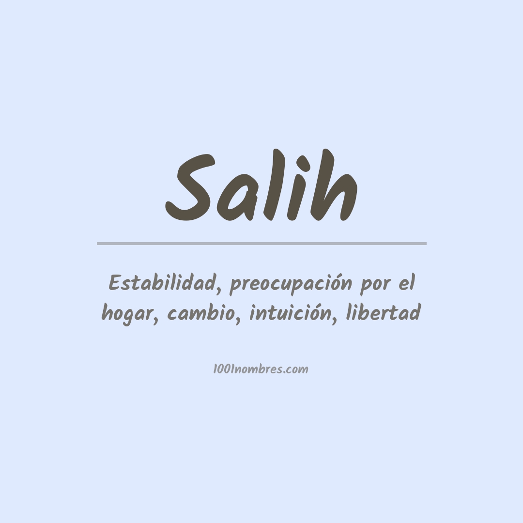 Significado del nombre Salih