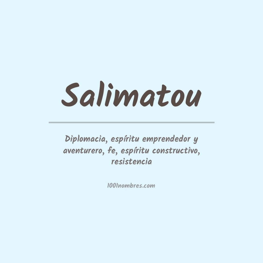 Significado del nombre Salimatou Significado del nombre Salimatou