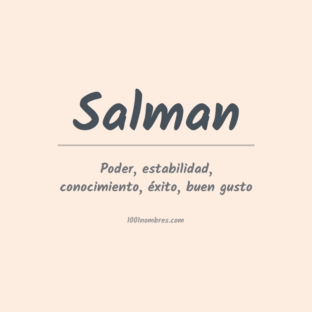 Significado del nombre Salman