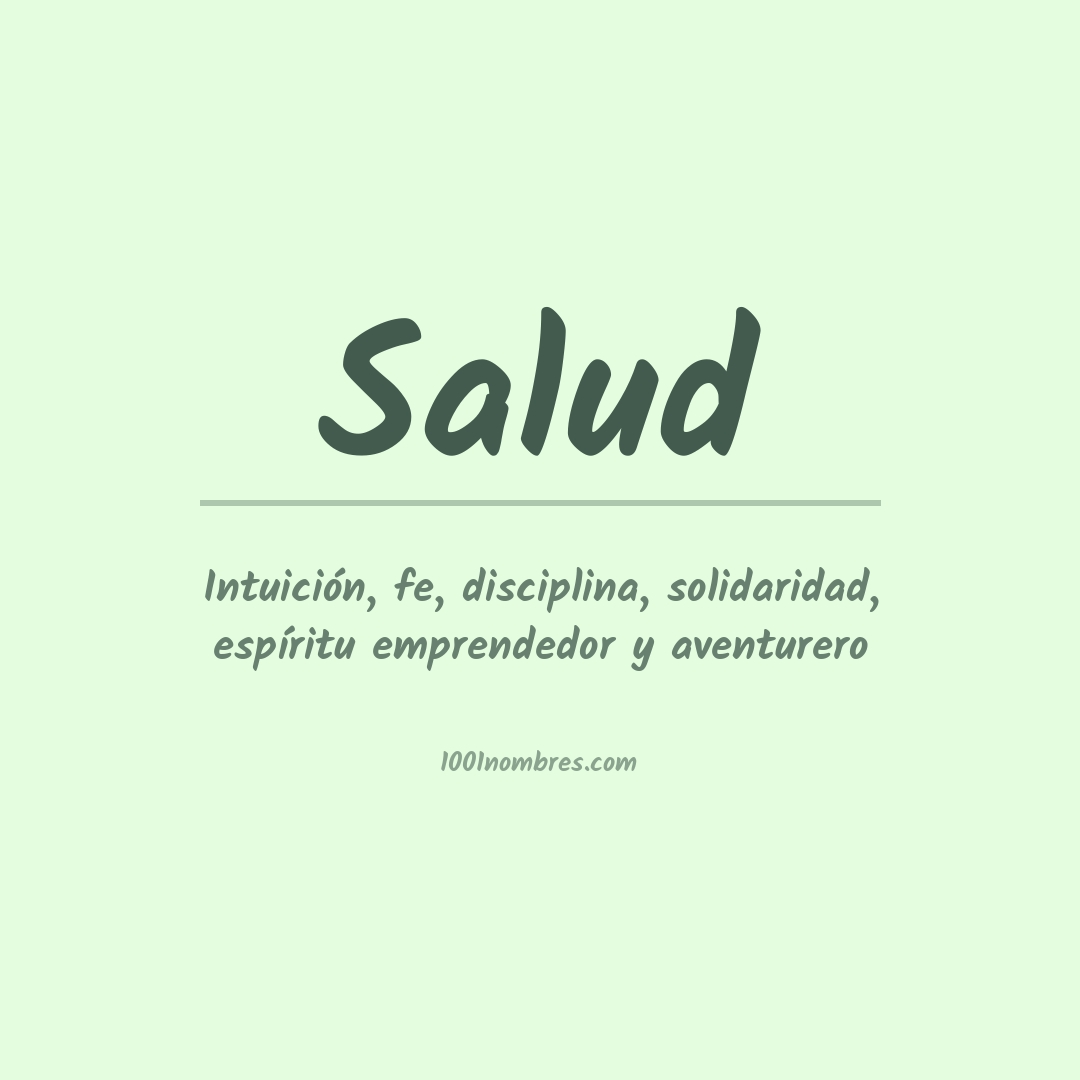 Significado del nombre Salud Significado del nombre Salud