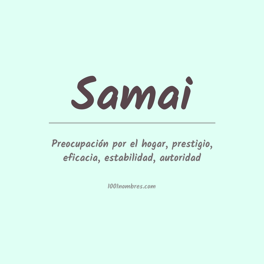 Significado del nombre Samai