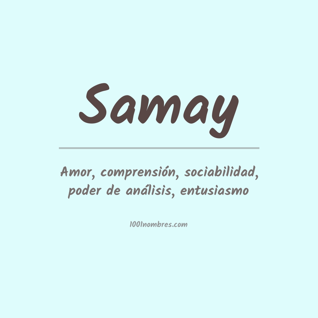 Significado del nombre Samay