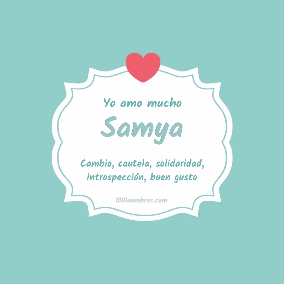 Yo amo mucho Samya Yo amo mucho Samya