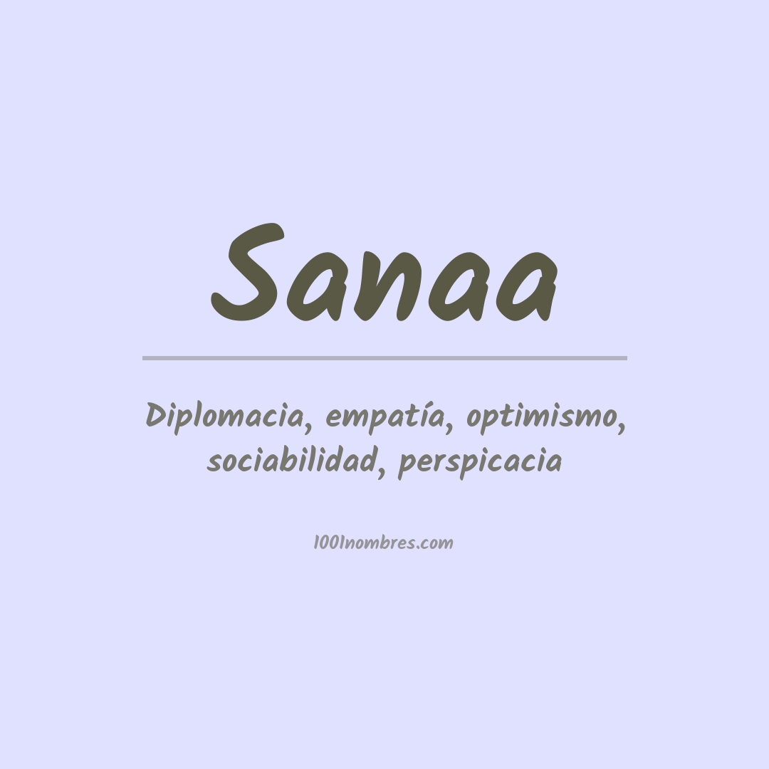 Significado del nombre Sanaa Significado del nombre Sanaa