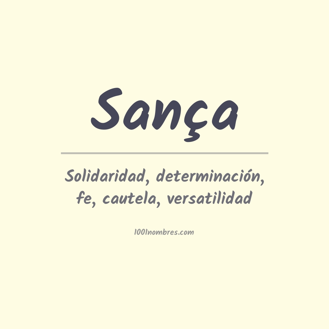 Significado del nombre Sança Significado del nombre Sança