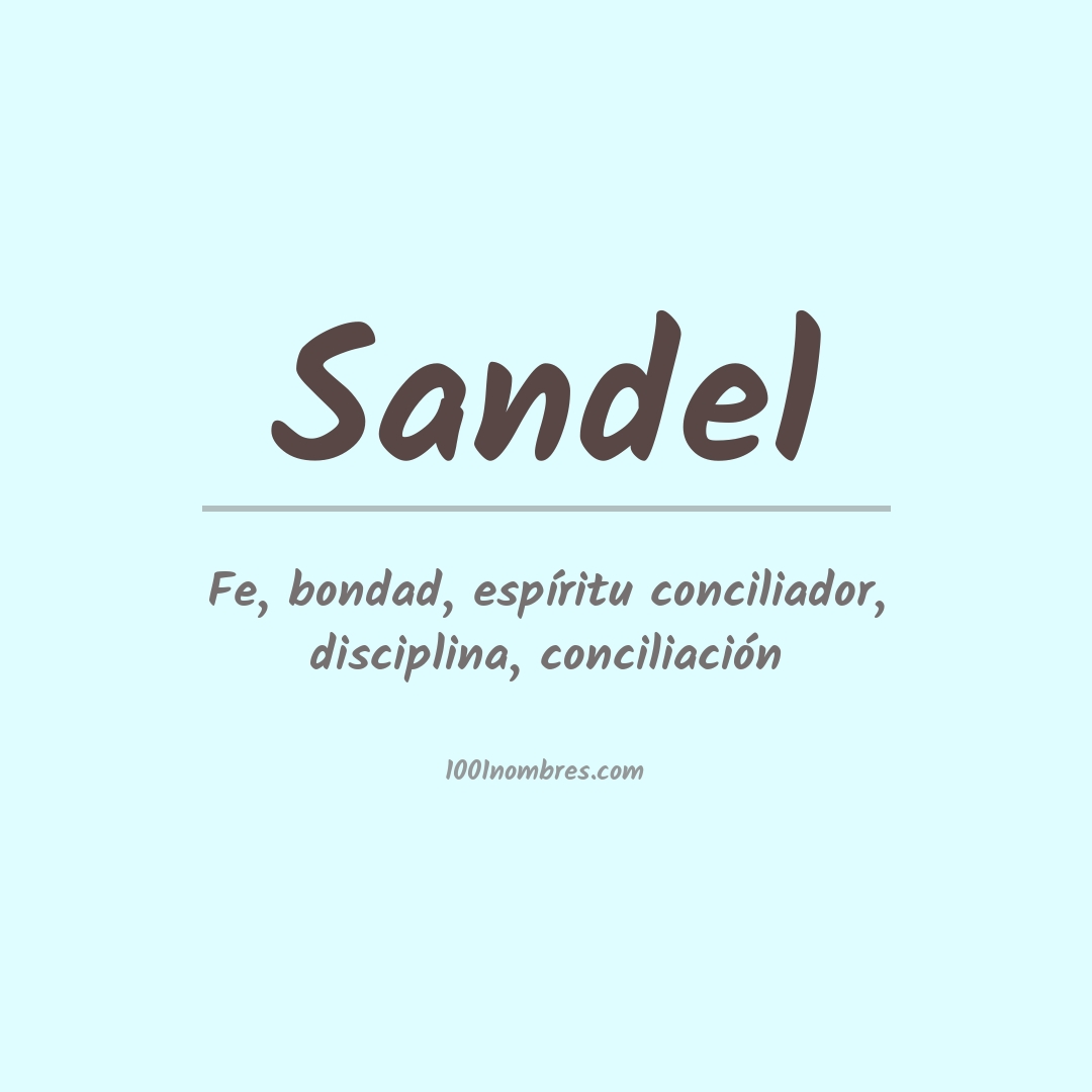 Significado del nombre Sandel