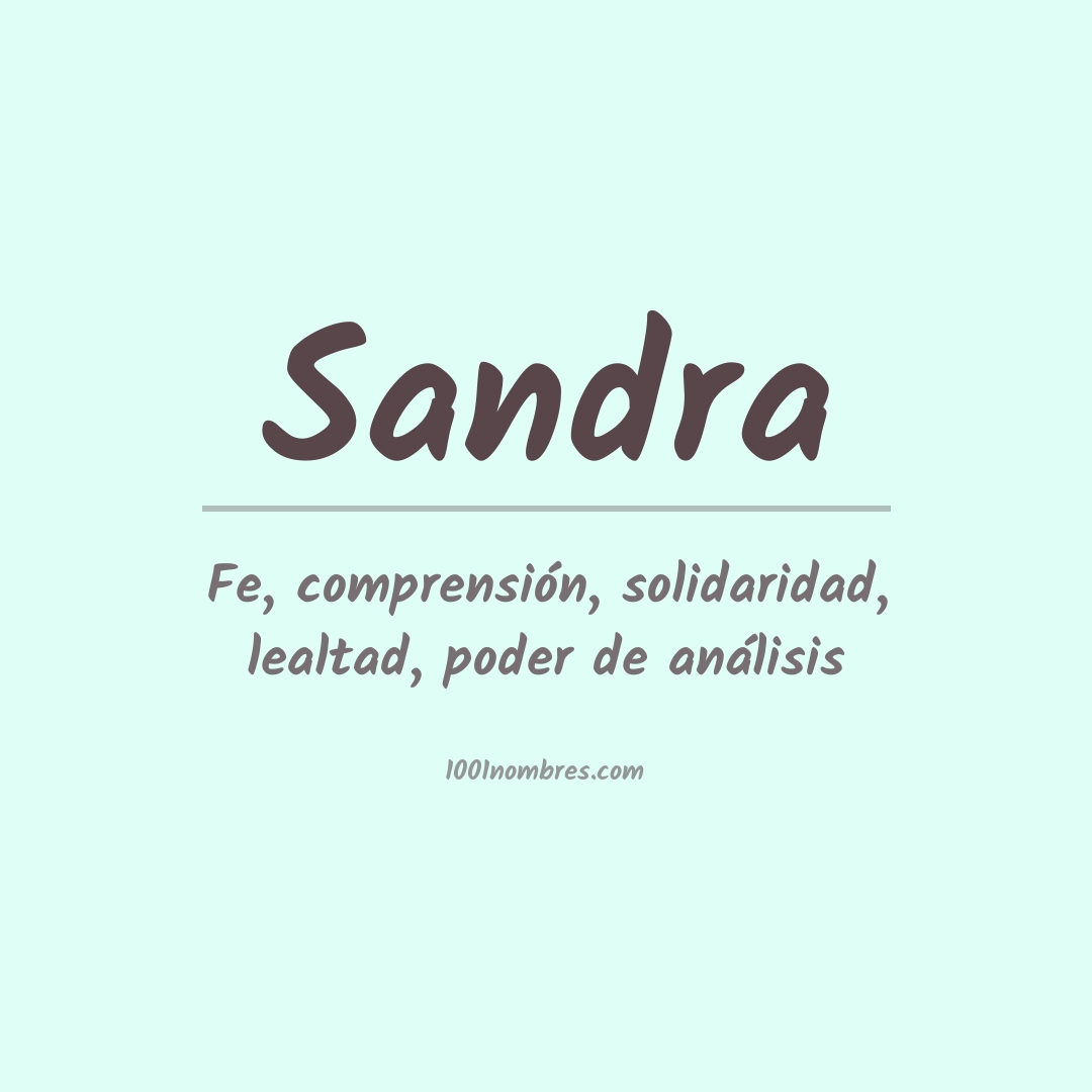 Significado del nombre Sandra