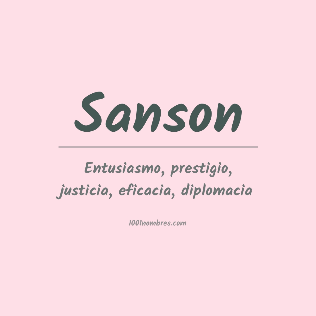 Significado del nombre Sanson