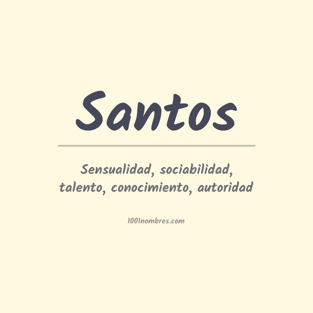 Significado del nombre Santos