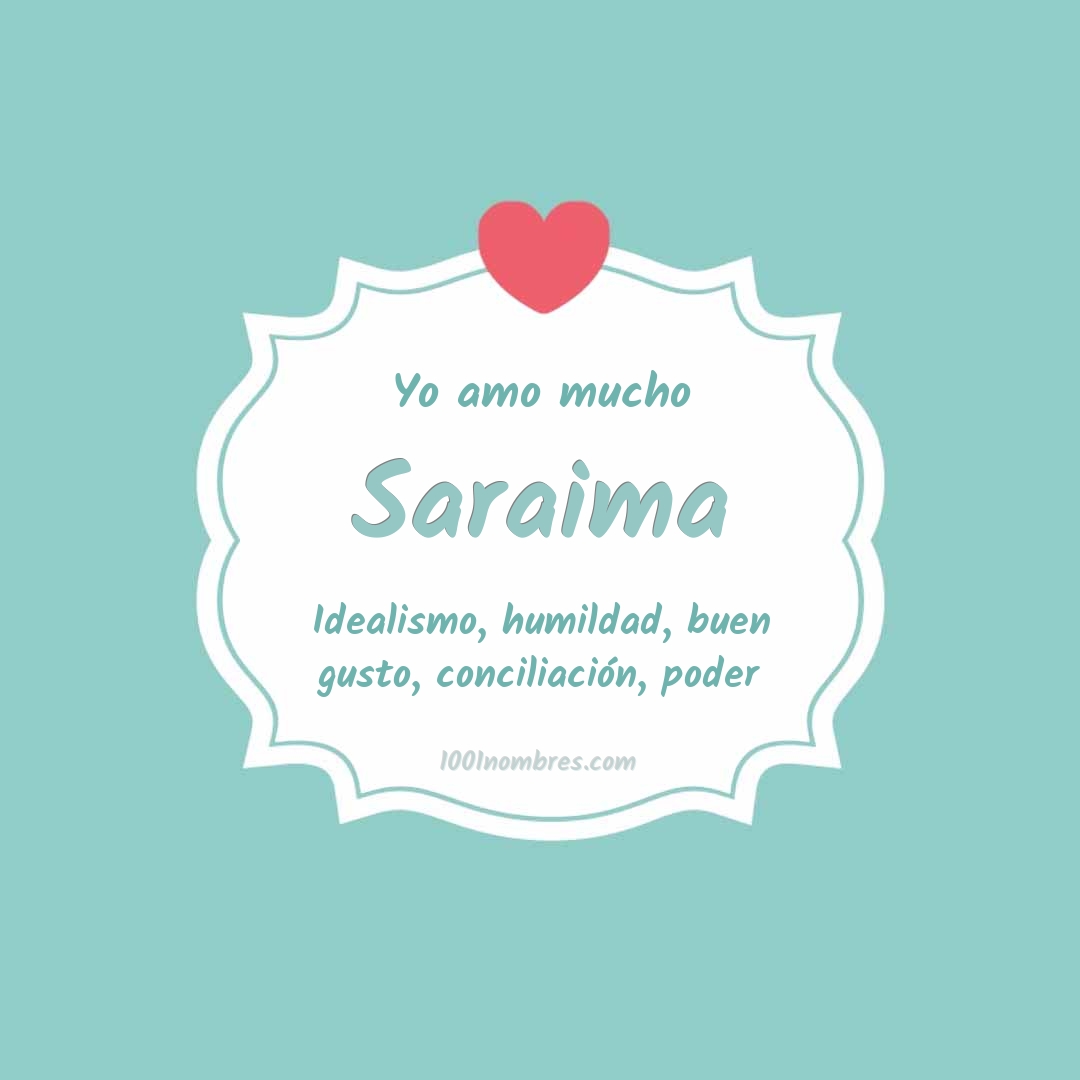 Yo amo mucho Saraima