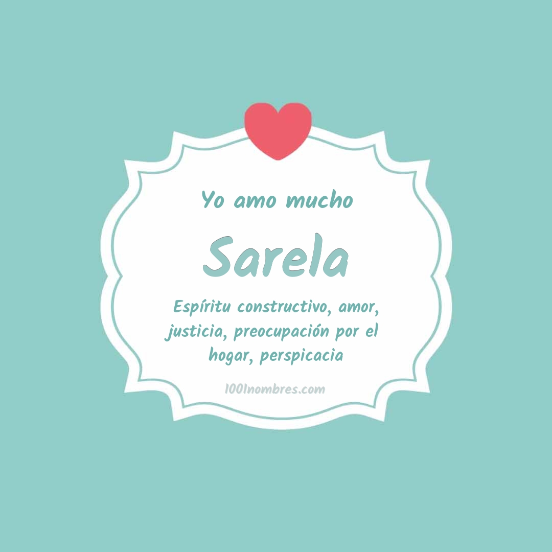 Yo amo mucho Sarela Yo amo mucho Sarela