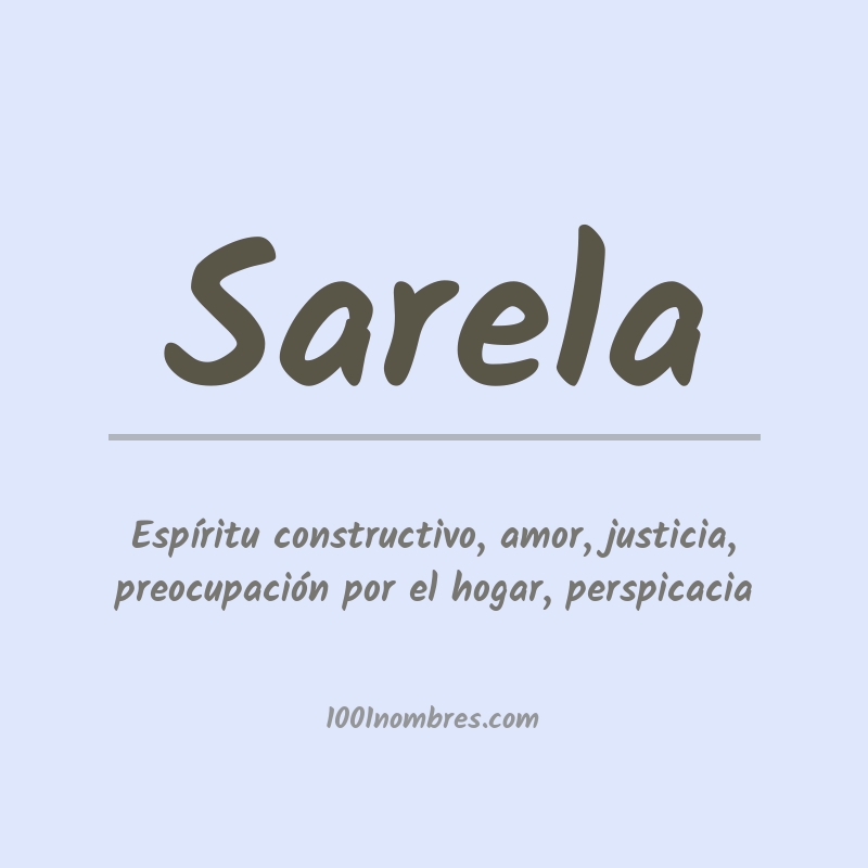 Significado del nombre Sarela Significado del nombre Sarela