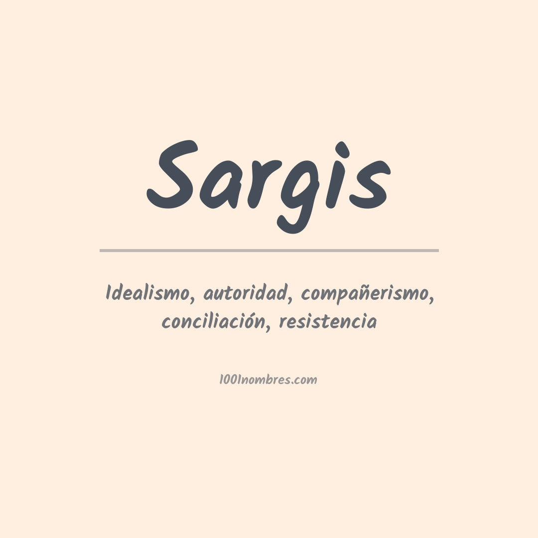 Significado del nombre Sargis