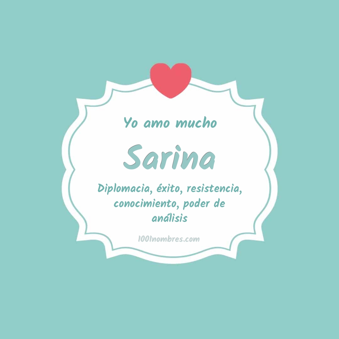 Yo amo mucho Sarina Yo amo mucho Sarina
