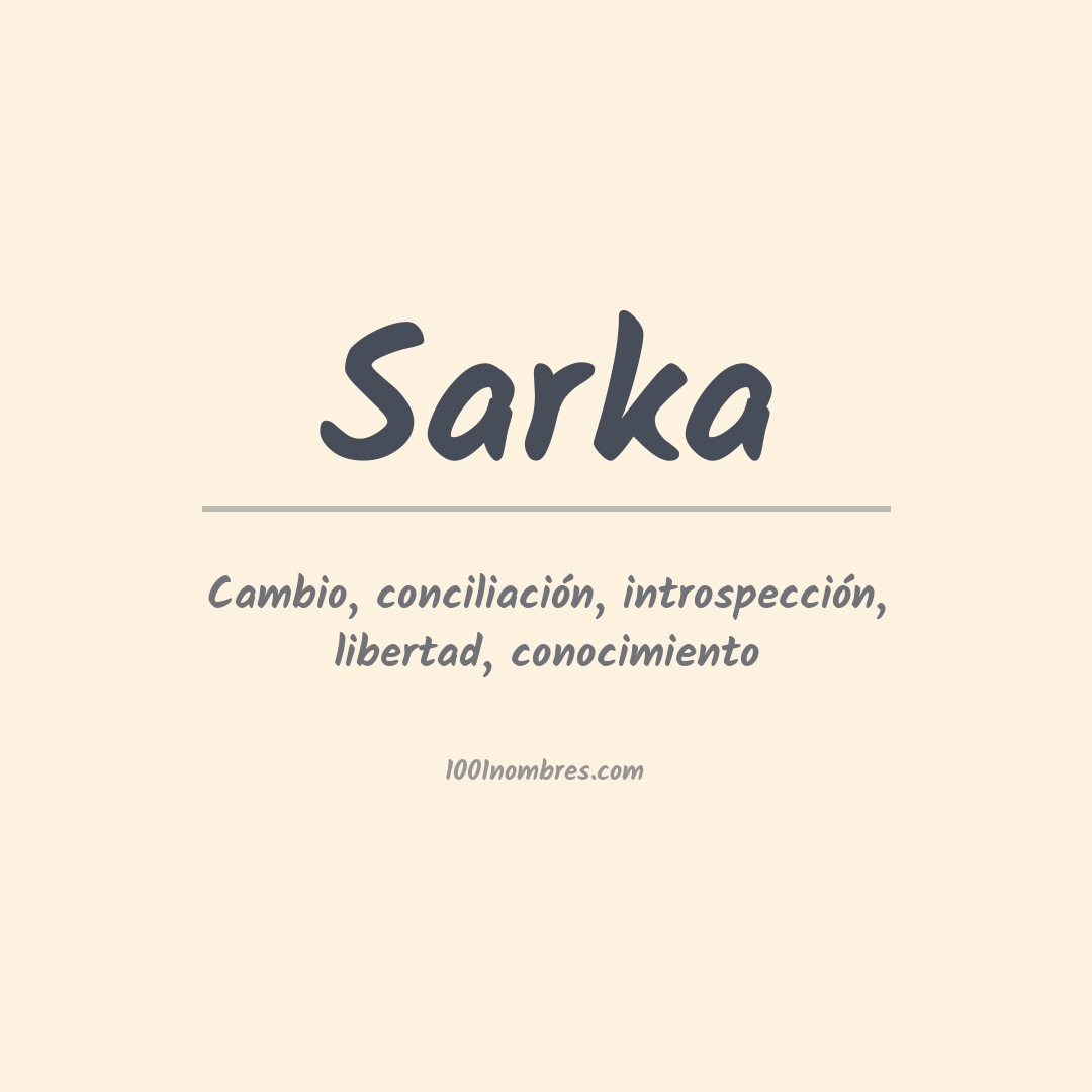 Significado del nombre Sarka