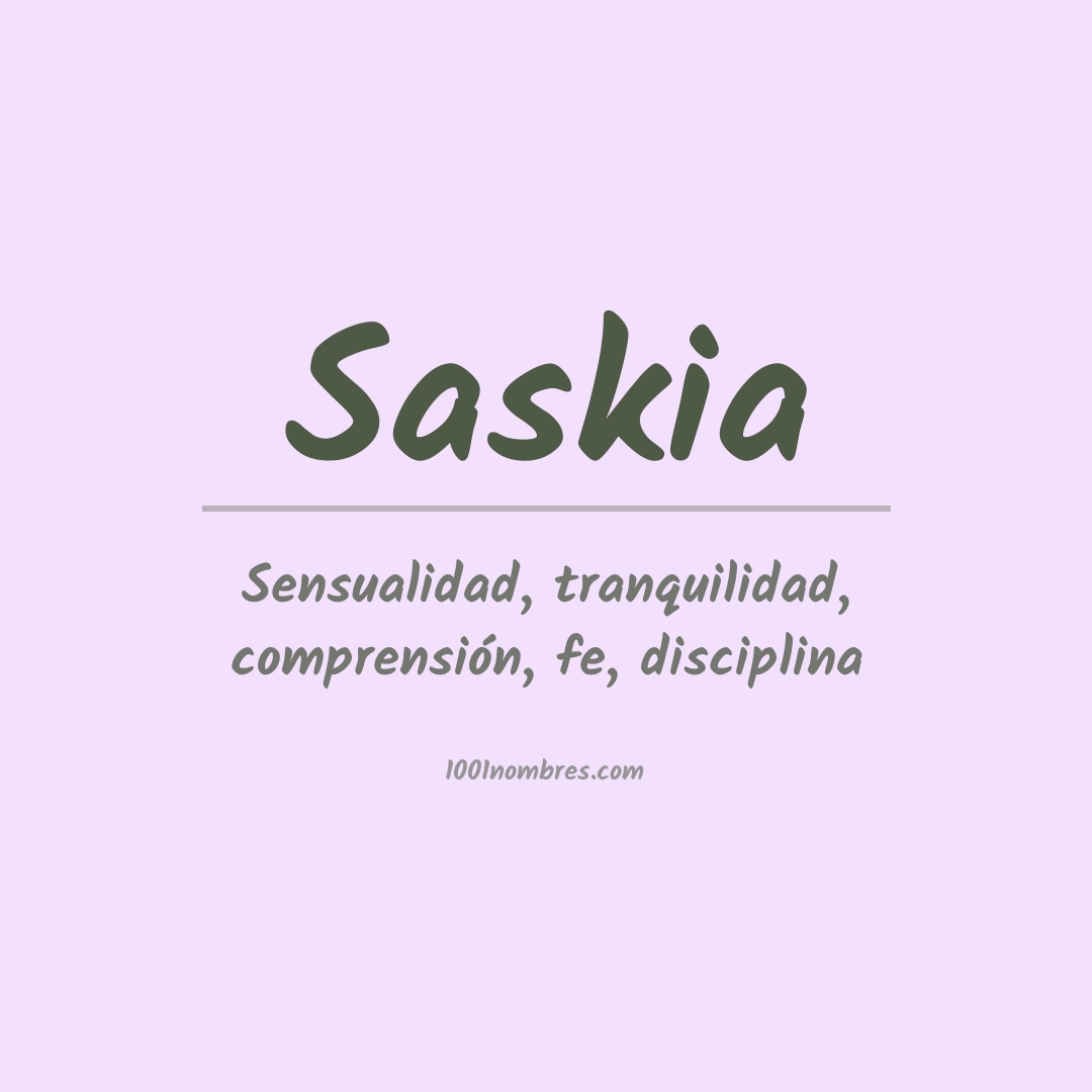 Significado del nombre Saskia