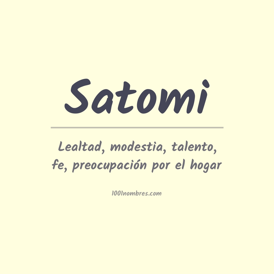 Significado del nombre Satomi Significado del nombre Satomi