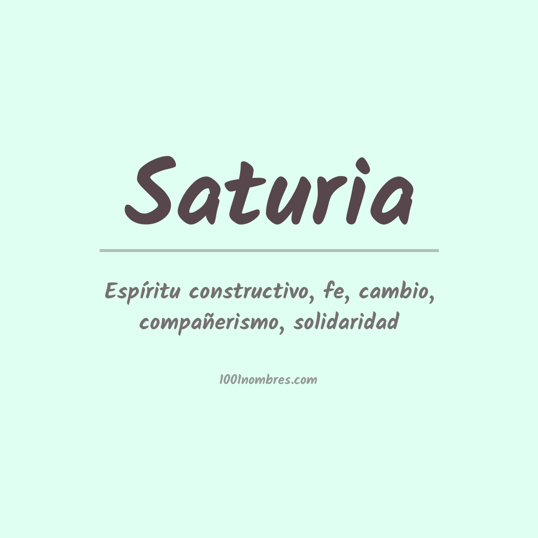 Significado del nombre Saturia Significado del nombre Saturia