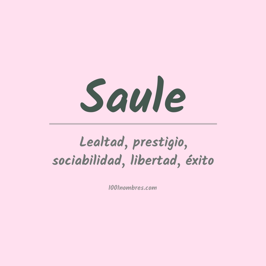 Significado del nombre Saule