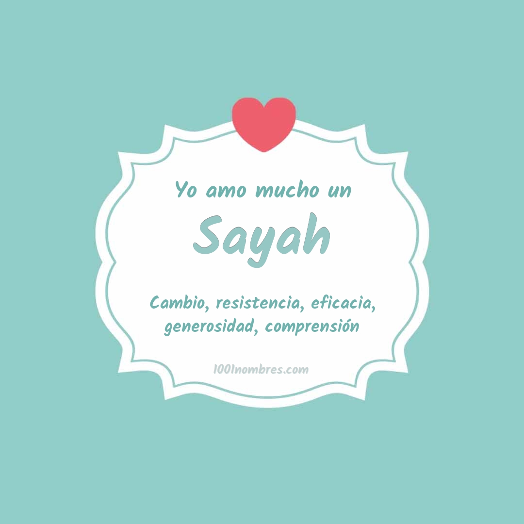 Yo amo mucho Sayah