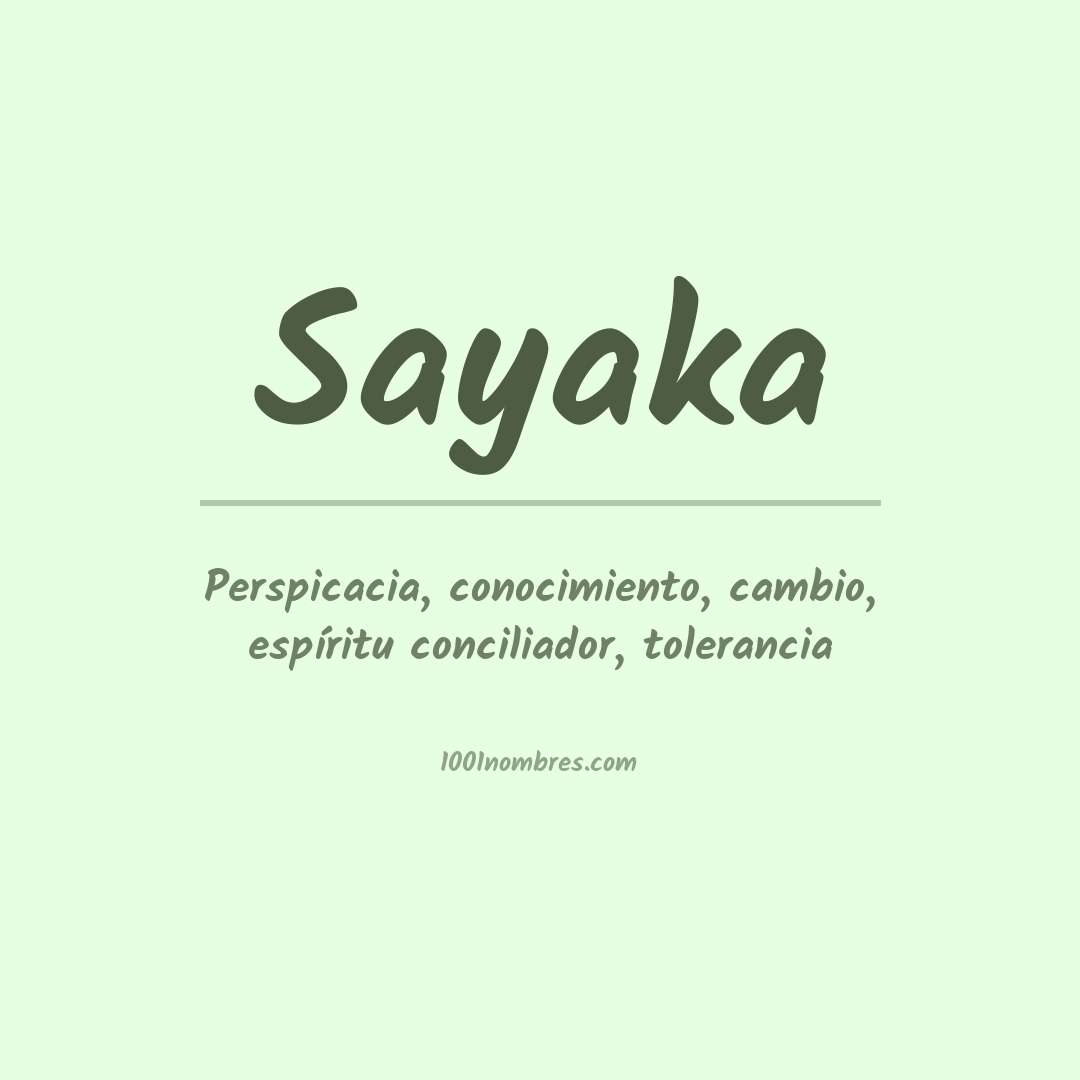 Significado del nombre Sayaka Significado del nombre Sayaka