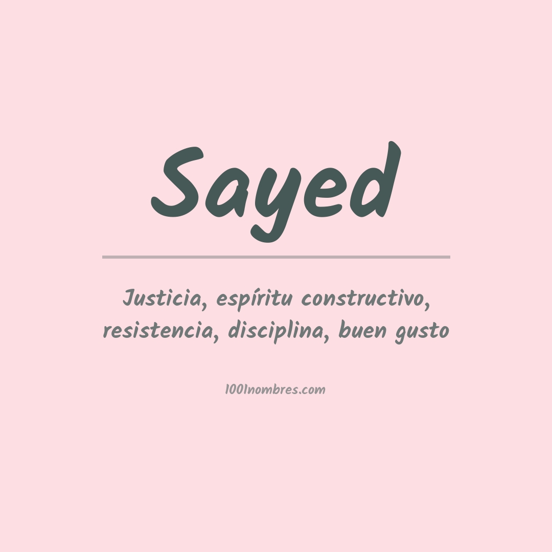 Significado del nombre Sayed