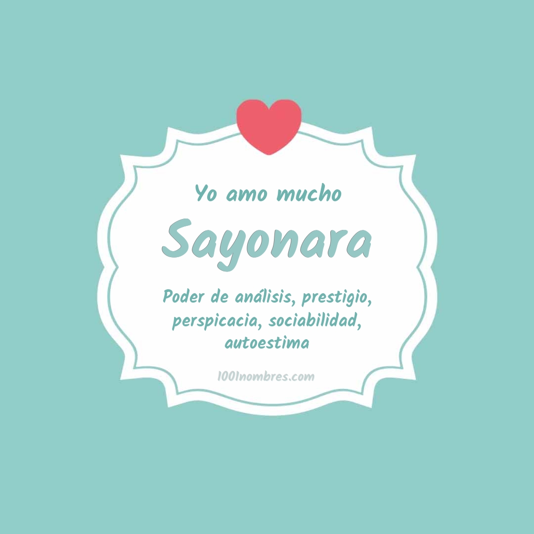 Yo amo mucho Sayonara