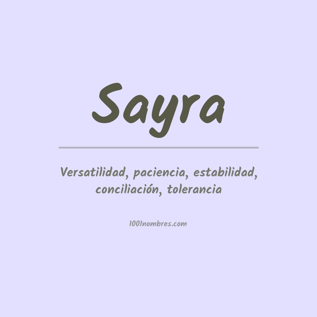 Significado del nombre Sayra
