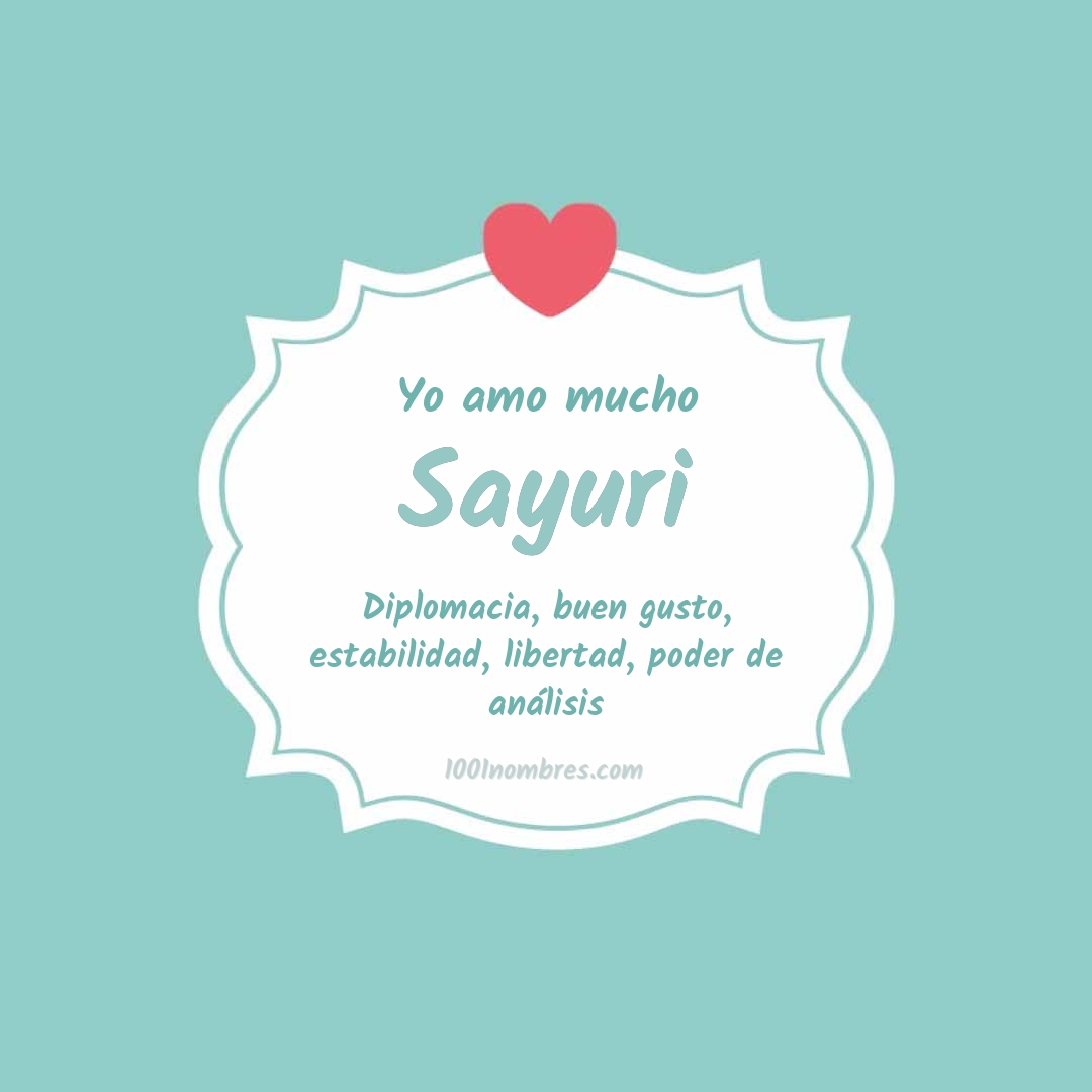 Yo amo mucho Sayuri