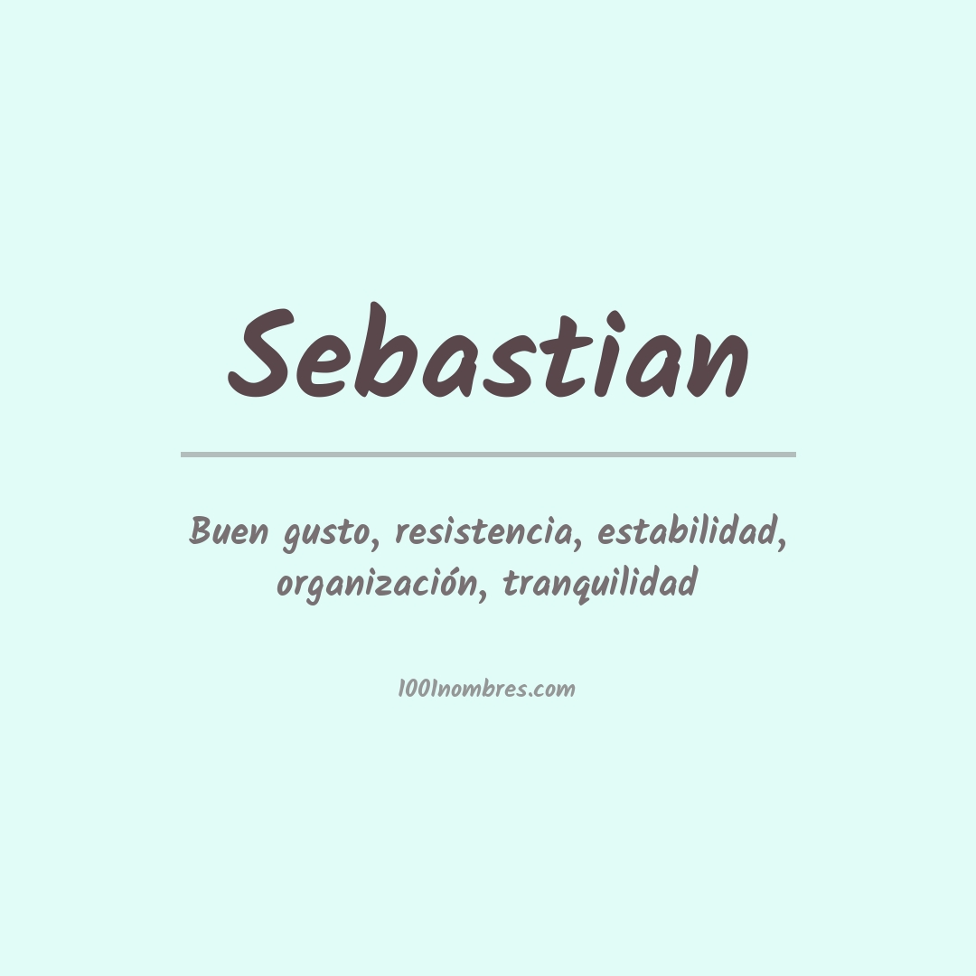 Significado del nombre Sebastian