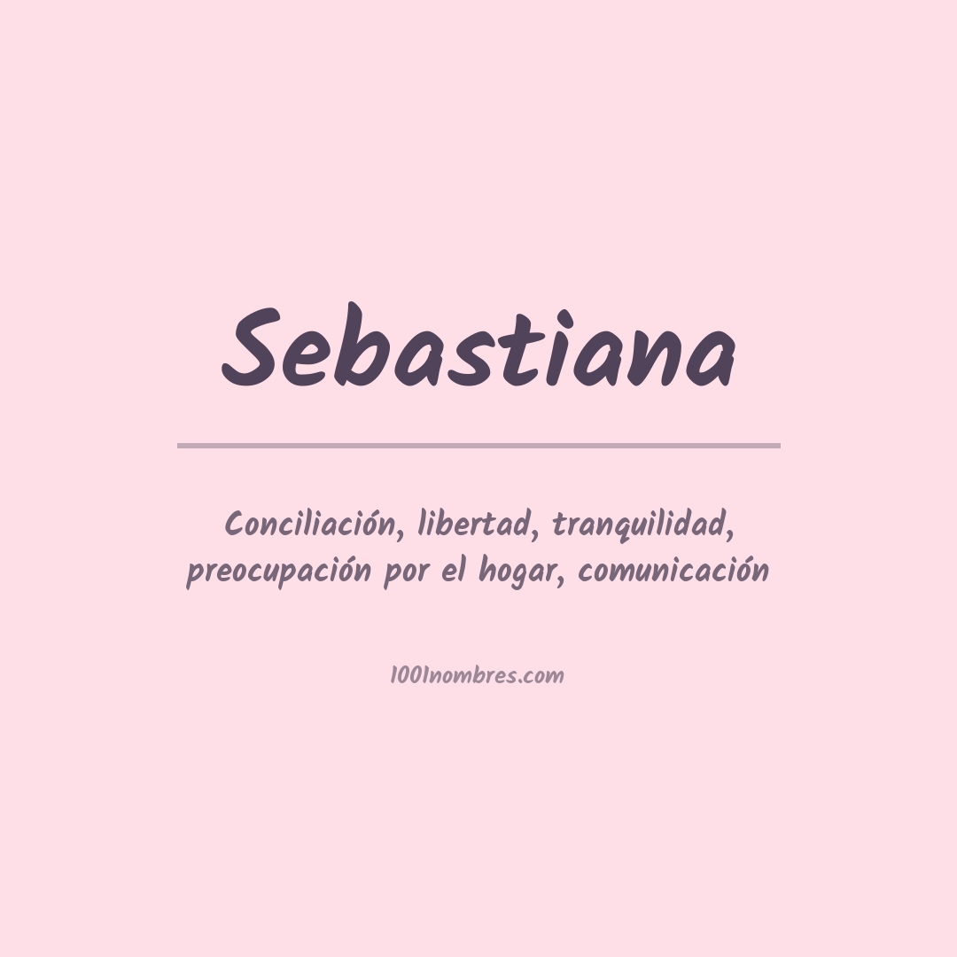 Significado del nombre Sebastiana