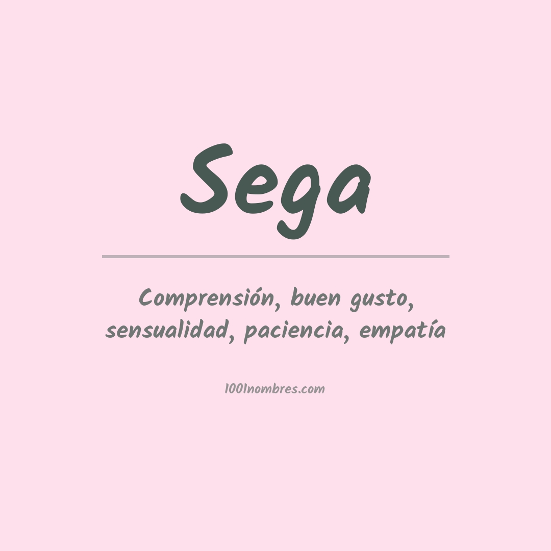 Significado del nombre Sega