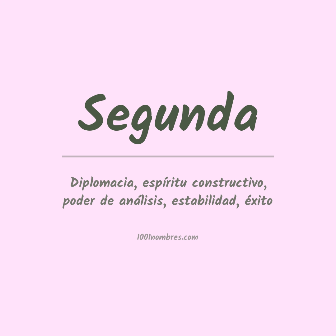 Significado del nombre Segunda Significado del nombre Segunda