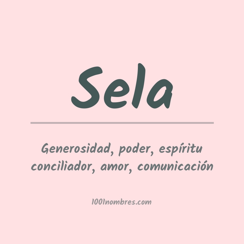 Significado del nombre Sela