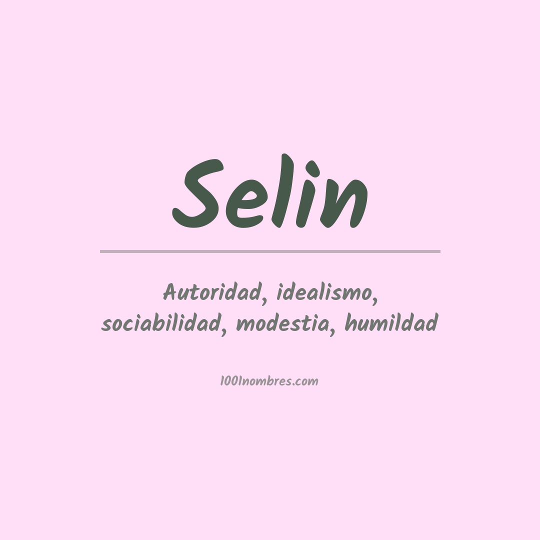 Significado del nombre Selin