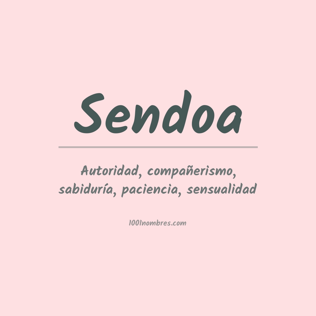 Significado del nombre Sendoa