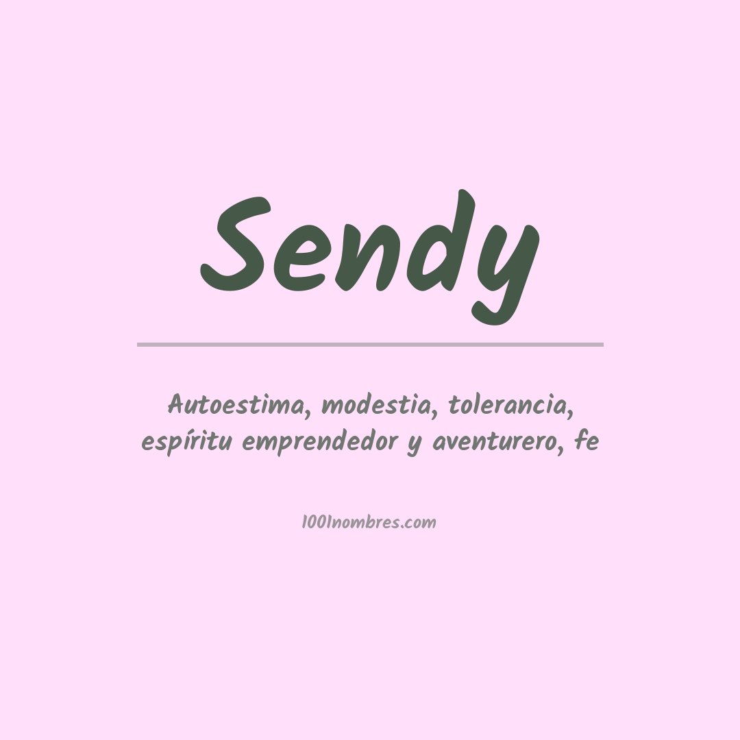 Significado del nombre Sendy