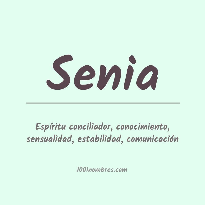 Significado del nombre Senia