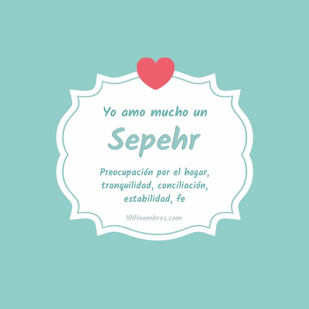 Yo amo mucho Sepehr Yo amo mucho Sepehr
