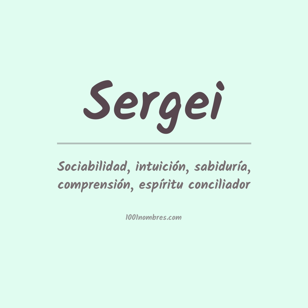 Significado del nombre Sergei