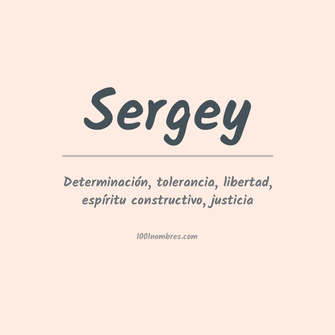 Significado del nombre Sergey