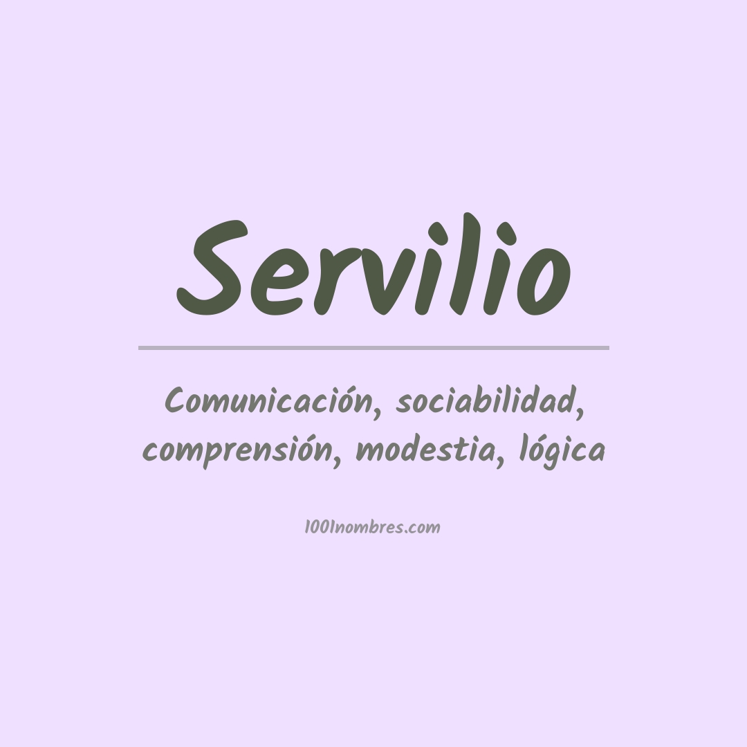 Significado del nombre Servilio Significado del nombre Servilio