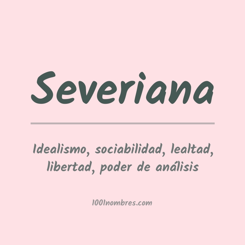 Significado del nombre Severiana