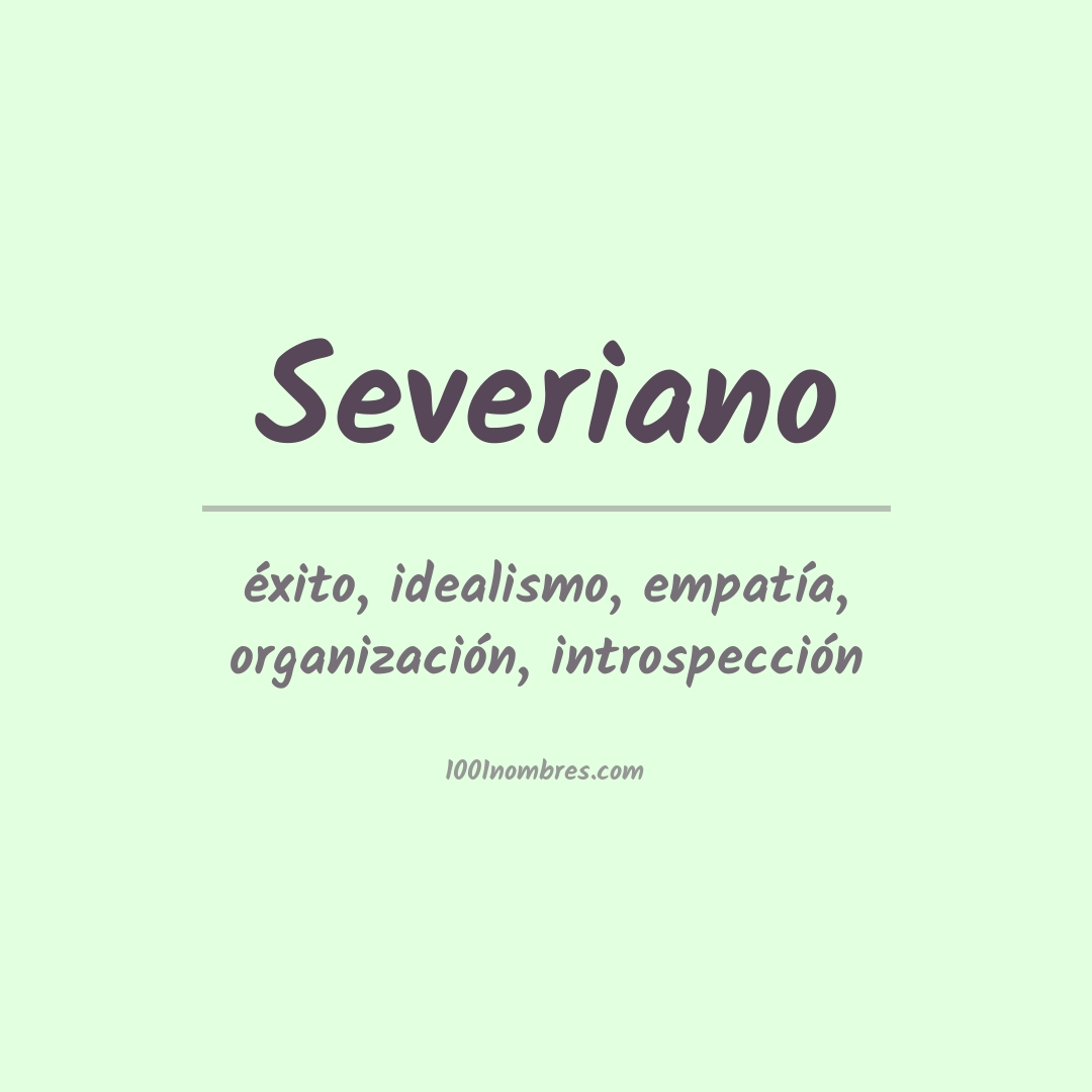 Significado del nombre Severiano