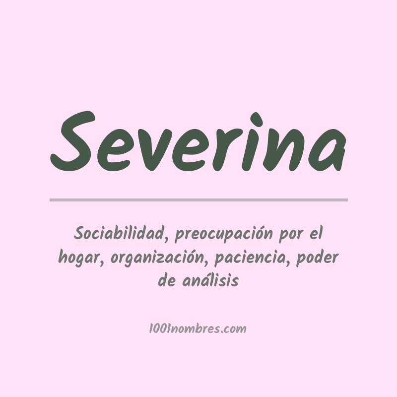 Significado del nombre Severina Significado del nombre Severina