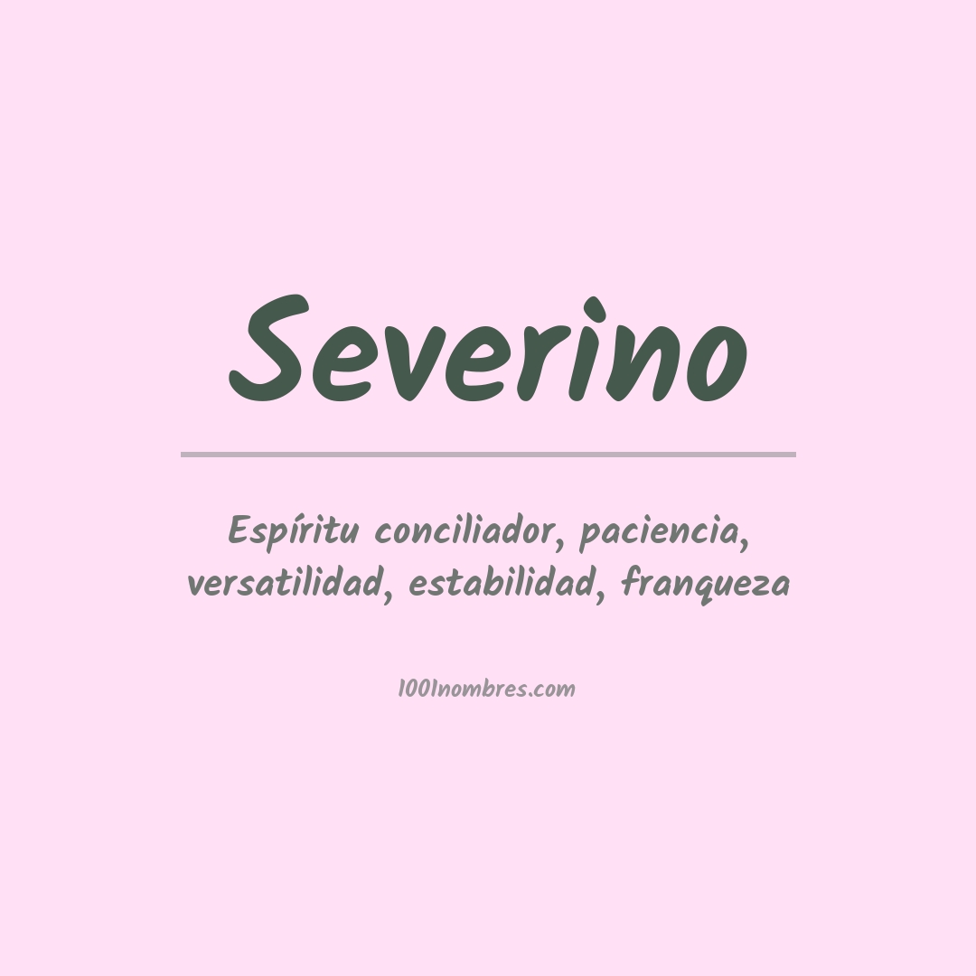 Significado del nombre Severino